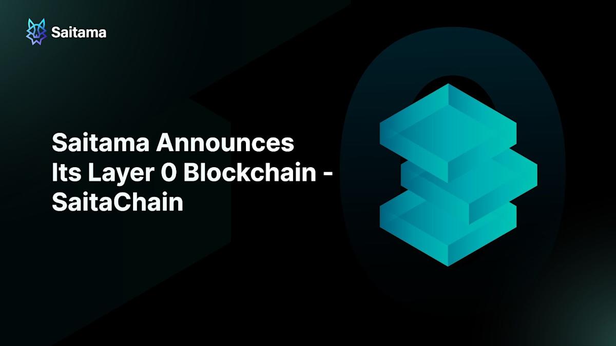 Saitama Announces Its Layer 0 Blockchain