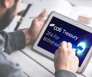 COTI's Treasury Implements 2FA for Withdrawals