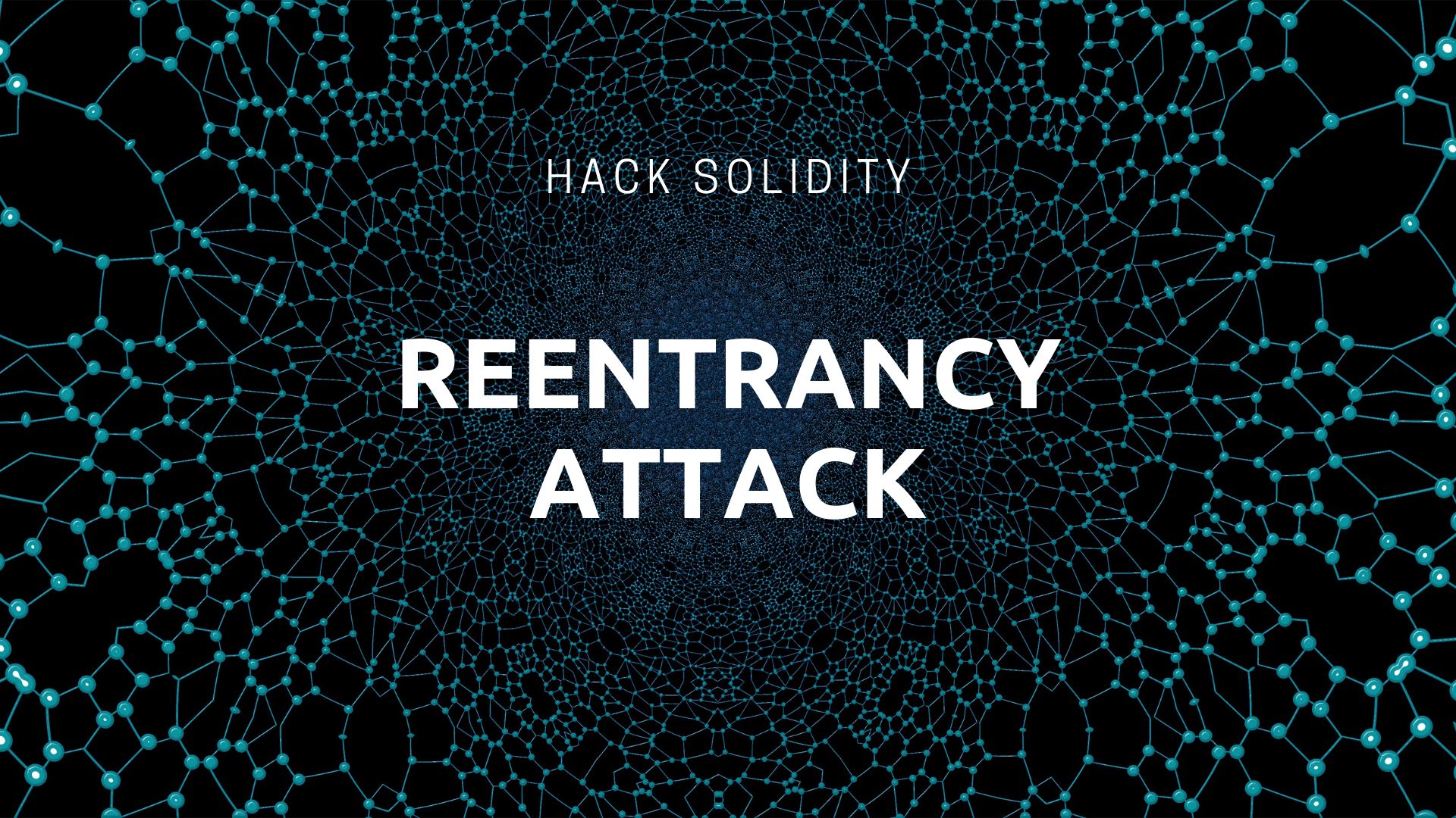 Re-Entrancy Attacks